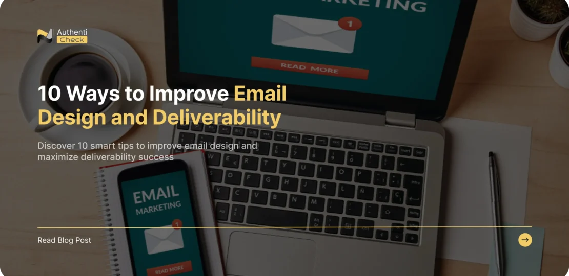 10 Ways to Improve Email Design and Deliverability